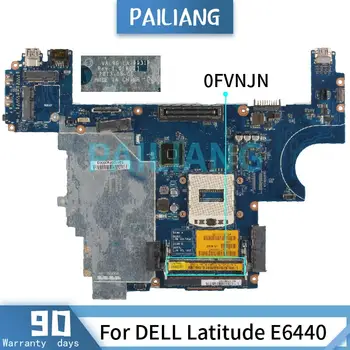 Matična ploča za DELL laptop Latitude E6440 Matična ploča CN-0FVNJN 0FVNJN LA-9931P SR17C DDR3 Testiran je u REDU